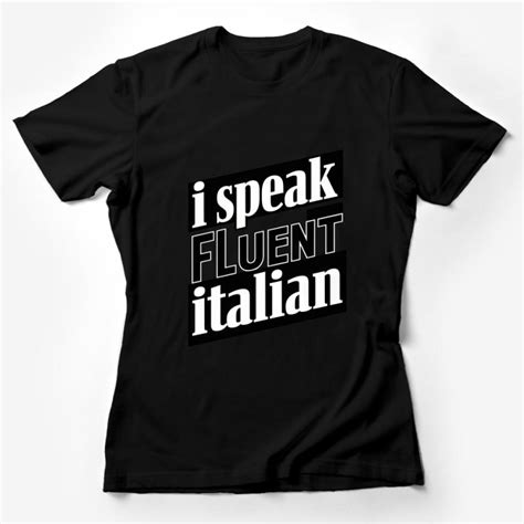 I Speak Fluent Italian Shirt 